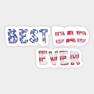 Best Dad Ever With Us American Flag Sticker